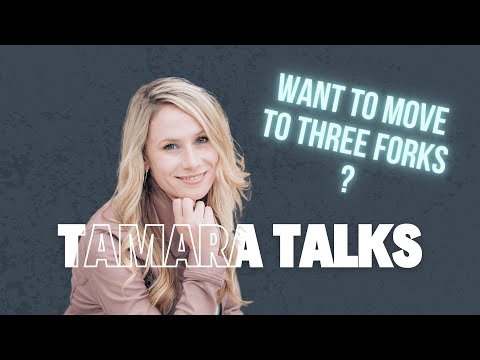 Don't Move To Three Fork, MT Until You Watch This Video | Tamara Talks Ep. 11 | TWCo
