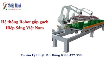 Hệ thống Robot gắp gạch Hiệp Sáng Việt Nam - Mr:Dũng 0393.472.359