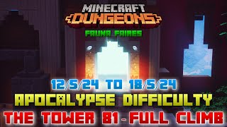 The Tower 81 [Apocalypse] Full Climb, Guide & Strategy, Minecraft Dungeons Fauna Faire