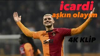 Icardi Aşkın Olayım 4K Kili̇p