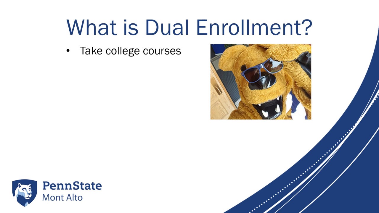 Dual Enrollment at Penn State Mont Alto Presentation YouTube