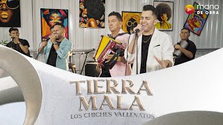 Tierra Mala - Los Chiches Vallenatos | En Vivo