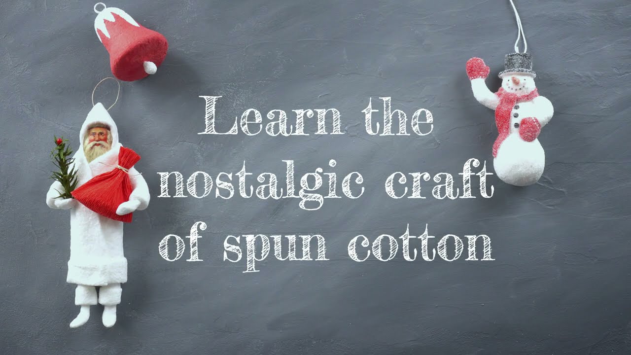 New Book Spun Cotton Christmas Ornaments Learn the Nostalgic Craft