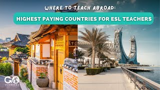 The Best Countries With The Highest Salaries For Esl Teachers