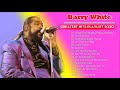 Best Songs of Barry White - Barry White Greatest Hits 2020