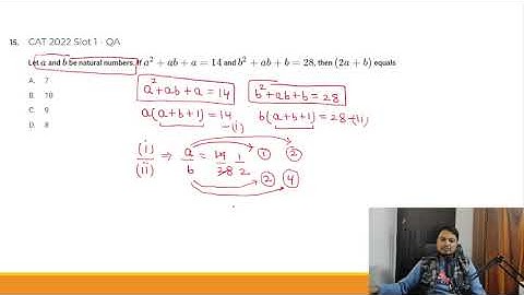 CAT 2022 slot 1 Question 15|| let a and b be natural numbers, then (2a+b) equals