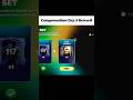 compensation Reward 🤯 #fc24 #fifamobile #fcmobile #fc25 #fifa #football #efootball #compensation