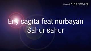 Eny sagita feat nurbayan - _- Sahur Sahur