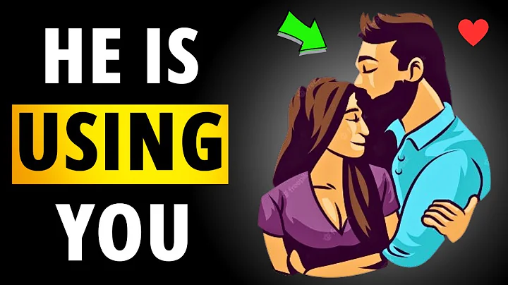 When A Man Is USING YOU, He Will Say These 9 Things!