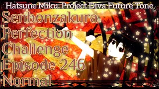 4 Project Diva Future Tone Senbonzakura Normal Perfect Perfection Challenge Ep.246