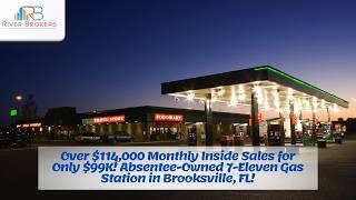Absentee-Owned 7-Eleven Gas Station in Brooksville, FL!