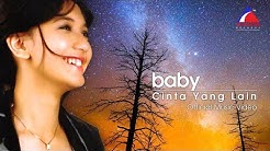 Baby - Cinta Yang Lain - Official Music Video  - Durasi: 4:10. 