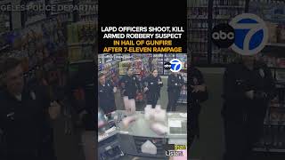 Bodycam video shows LAPD officers fatally shoot 7-Eleven robbery suspect Profile