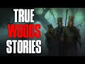 4+ Hours Of True Scary Woods Horror Stories