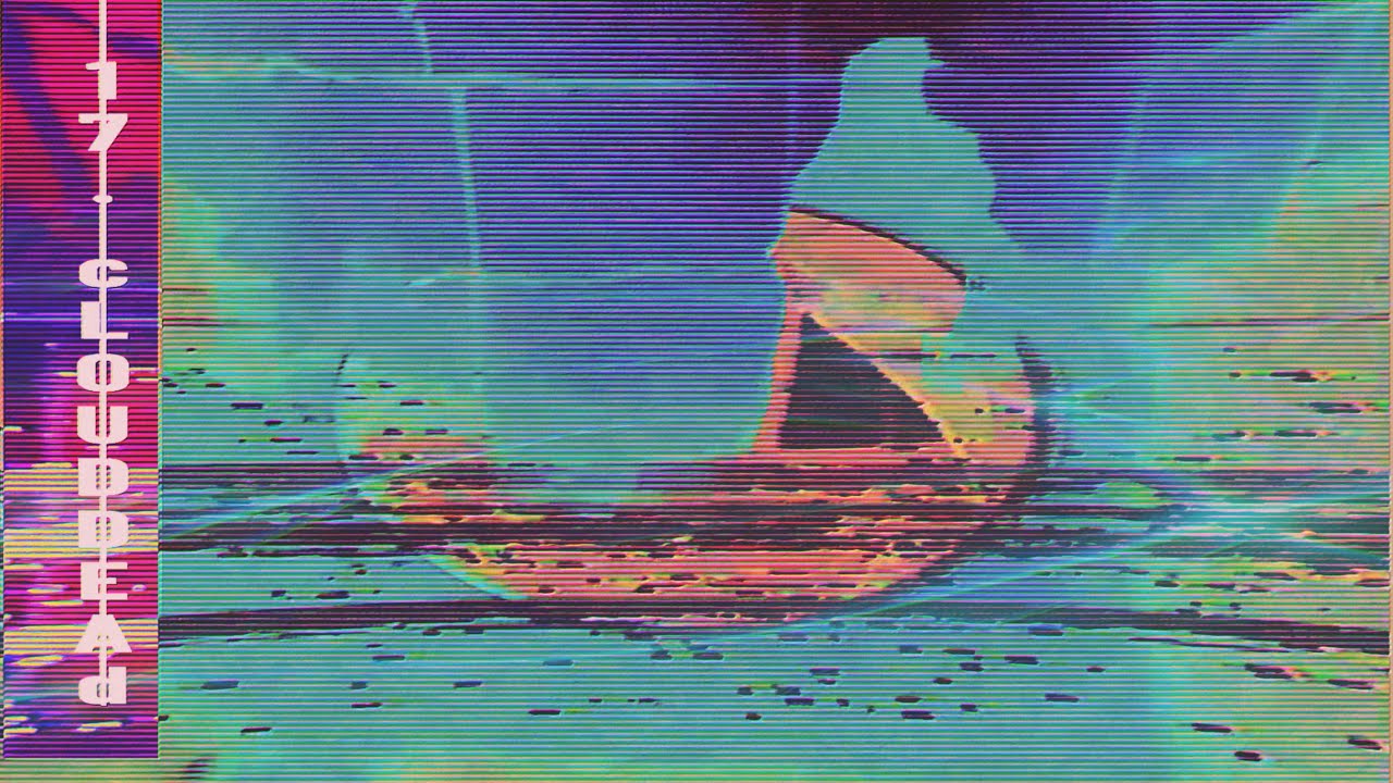 VIDEORBS #07 - cLOUDDEAd