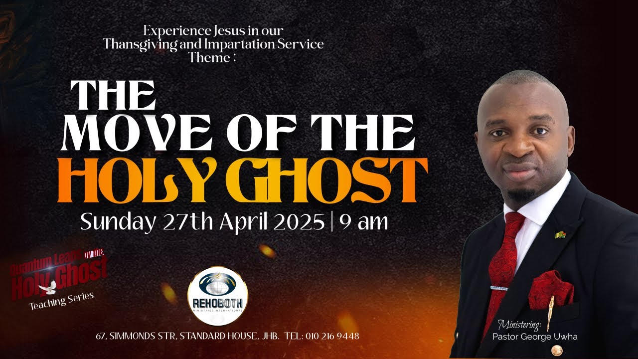 The Move of The Holy Ghost || Thanksgiving and Impartation Service ...