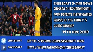 CHELSEA 0-1 BOURNEMOUTH | FOUR DEFEATS IN FIVE GAMES | WHERE DO YOU THINK IT'S GOING WRONG?