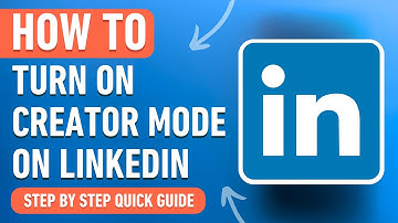 How to Turn on Creator Mode on LinkedIn (Easy Tutorial)