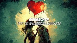 Eisbrecher ✦ Tot oder lebenslänglich | Lyrics Español ✦ Deutch