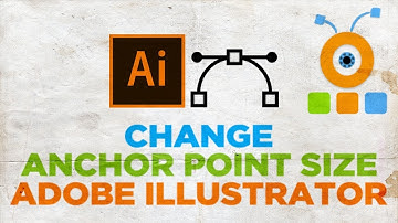 How to Change Anchor Point Size in Illustrator