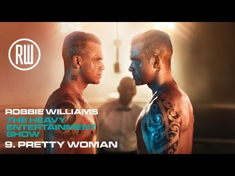 Robbie Williams | Pretty Woman | The Heavy Entertainment Show