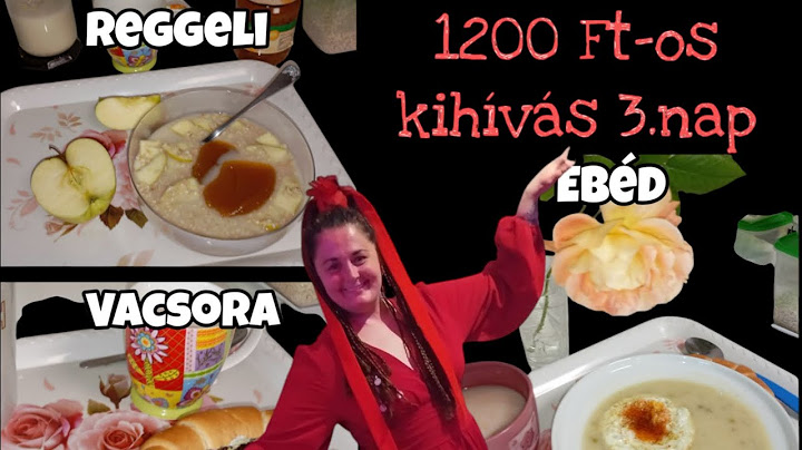 1200 Ft-ból reggeli -ebéd-vacsora egy héten át. 3. napi menü.👩‍🍳