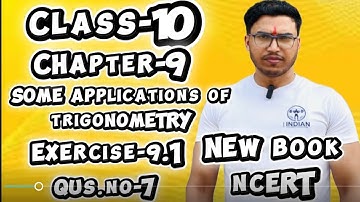 Class10 Math Chapter 9(Some App.of Trigonometry)Ex.No-9.1,Questions no-7, #class10 @schooltoppper333