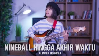Nineball  Hingga Akhir Waktu  Cover Ai Versi Emosional U0026 Viral