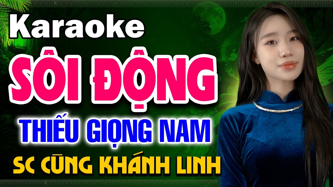 Karaoke Thiếu Giọng Nam CỰC SÔI ĐỘNG - TRÊN CÔNG TRƯỜNG RỘN TIẾNG CA ❖ Song Ca Cùng KHÁNH LINH