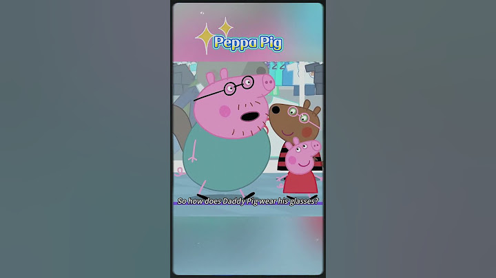 Did you find the weird things in Peppa Pig?