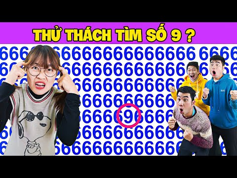 Hà Sam Thử Thách Tìm Số 9 Trong Số 6 - Thử Tài Trí Tuệ, Ai Là Người Tinh Mắt Nhất