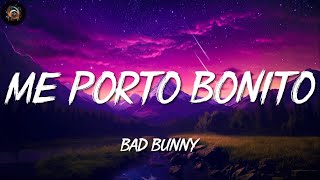 Bad Bunny ft  Chencho Corleone ╸Me Porto Bonito | Letra/Lyrics