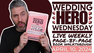 LIVE Wedding Zero to Ceremony Hero Week 10: Marryer Arrives At Front [Wedding Hero Wednesday!]