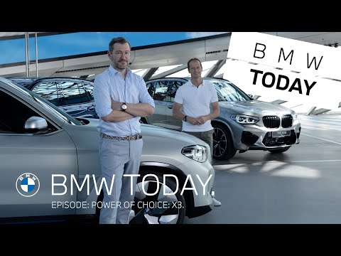 BMW TODAY – Episode 19: Power of choice: X3.