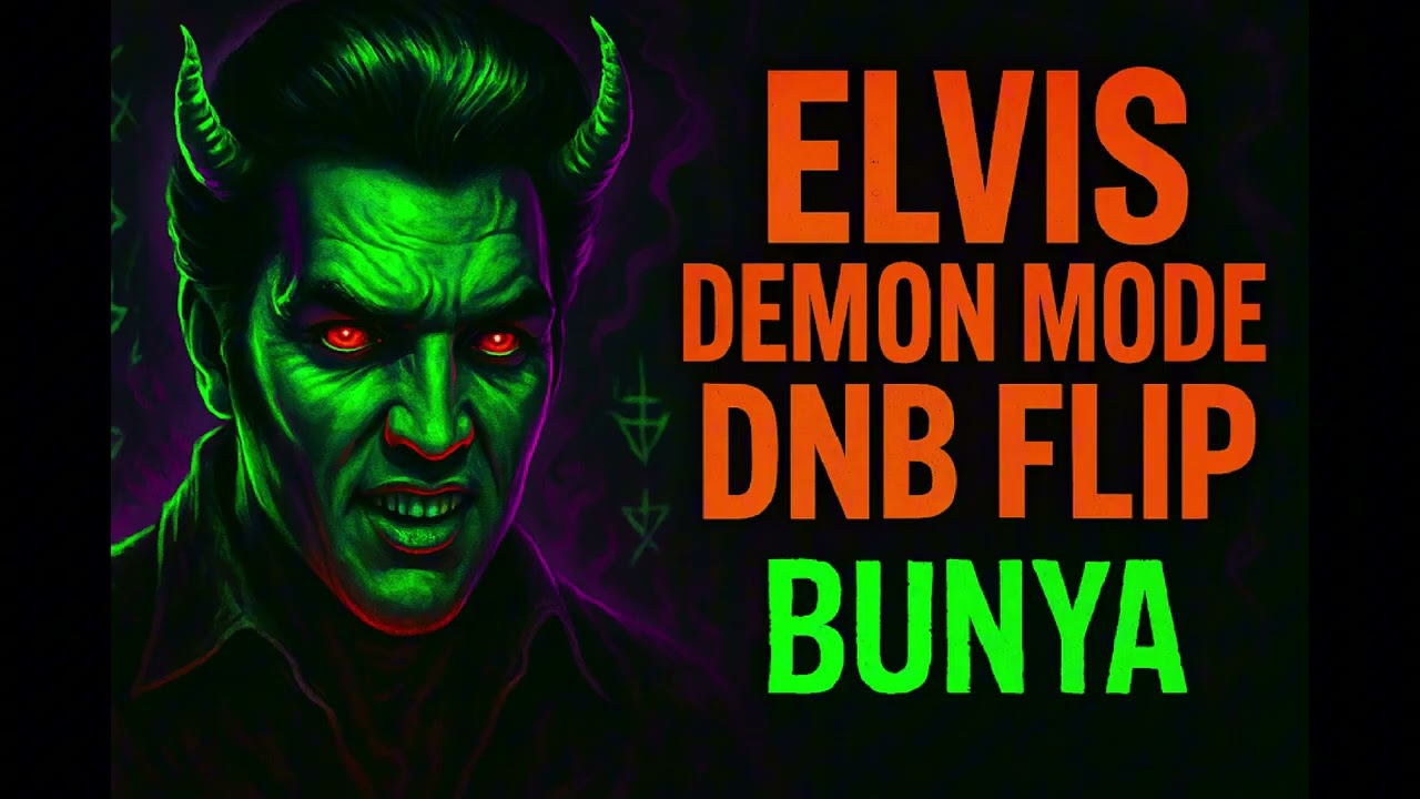 Elvis Demon Mode - Grimey DNB Ritual Remix