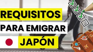 🎌 Requisitos para Emigrar a Japón legalmente en 2026 (documentos y más)