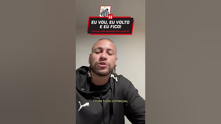"EU VOU, EU VOLTO E EU FICO" ✋😜🤚 Neymar renovou o contrato com o Santos!