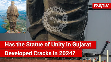 FACT CHECK: Viral Photos Show Statue of Unity in Gujarat with Cracks Developed in 2024?