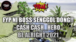 Download Lagu FYP NI BOSS SENGGOL DONG!! DJ BE ALRIGHT JUNGLE DUTCH MEGA BASS 2021 MP3