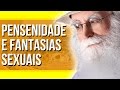 Waldo Vieira - Fantasias Sexuais, Pensamento, Sentimento E Energia | #Conscienciologia