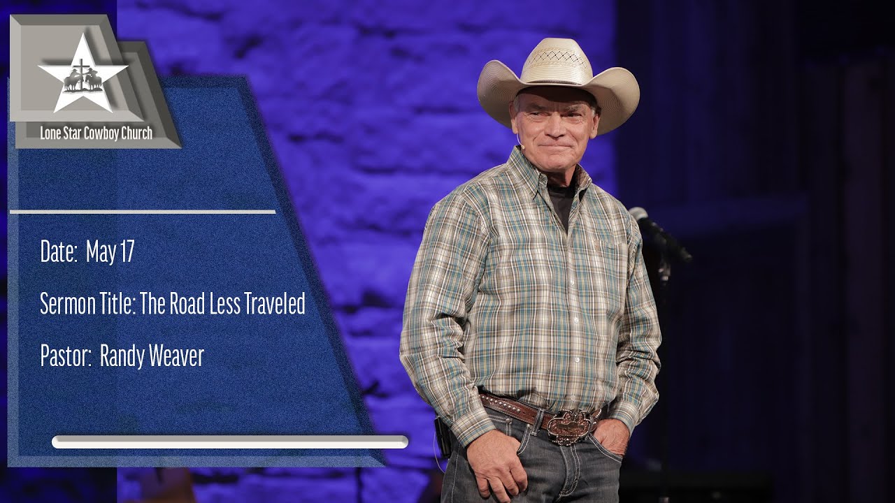 Pastor Randy Brewer The Road Less Traveled | Pastor Randy Weaver | 5.17.2020 - YouTube