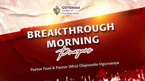 Breakthrough Morning Prayers (BMP) | Saturday 8th November 2025 | Pastor Femi & Olajumoke Ogunsanya