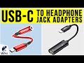10 Best USB-C To Headphone Jack Adapters 2020