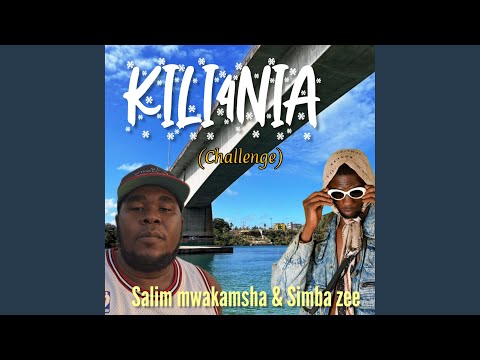 Kili4nia Feat Simba Zee