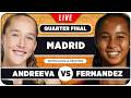 ANDREEVA vs FERNANDEZ • WTA Madrid 2026 QF • LIVE Tennis Watchalong