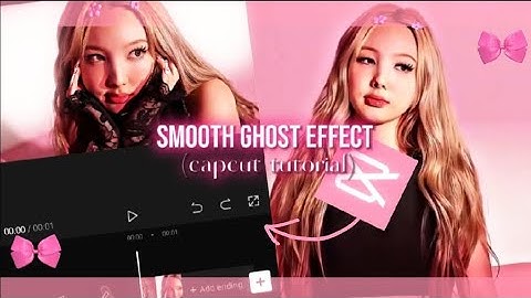 smooth ghost effect (capcut tutorial)