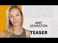Action Talks Episode #26 Teaser - Amy Johnston