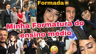 Arruma-Se Comigo Minha Formatura Do Ensino Médio