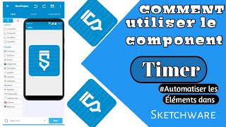 21 comment utiliser timer component dans sketchware