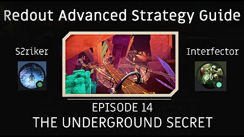 Redout Advanced Strategy Guide: Episode #14- The Underground Secret (feat. Interfector) [Volcano-UT]